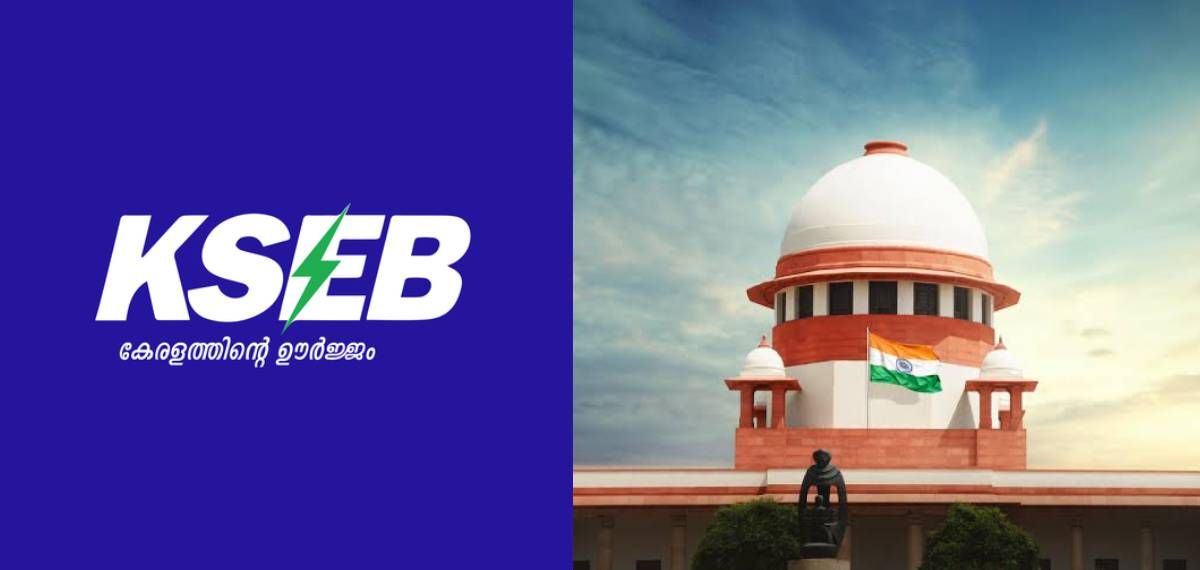 വൈദ്യുതി കരാർ റദ്ദാക്കൽ: ഹർജി അടിയന്തരമായി പരിഗണിക്കണമെന്ന് കേരളം സുപ്രീം കോടതിയിൽ